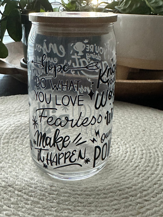 Inspirational 16 oz Glass Cup -oops